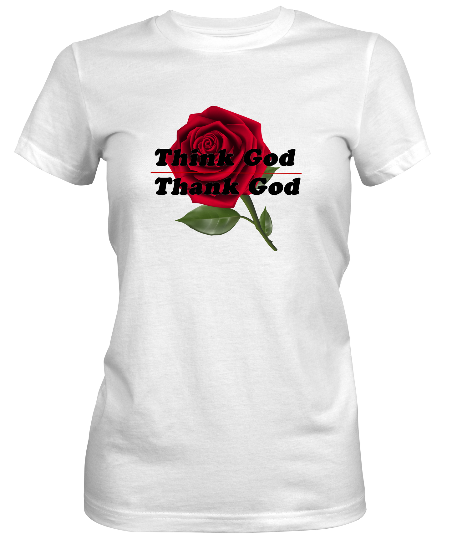 Think God, Thank God  Ladies Tees